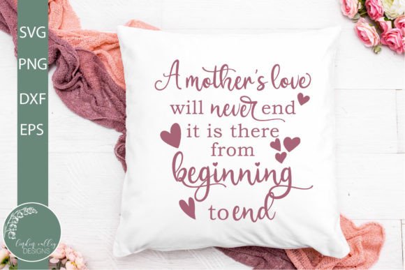 A Mother's Love Will Never End SVG Review