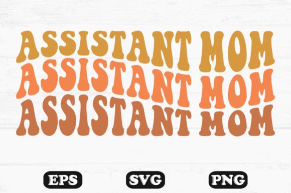 Assistant Mom Retro Wavy Design Review