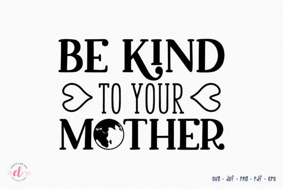 Be Kind to Your Mother SVG: An Embroidery Review