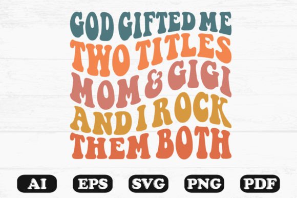 God Gifted Me Two Titles: Mom & Mimi Design Review