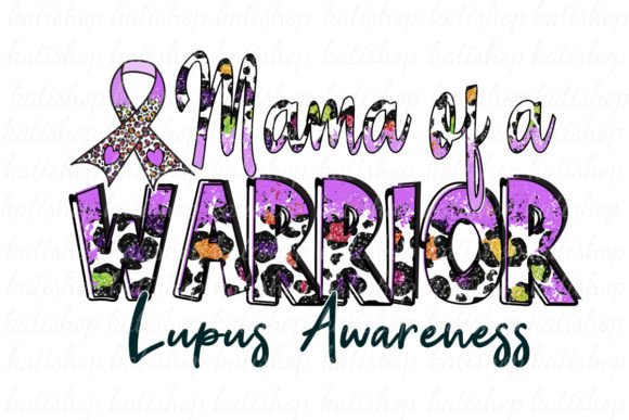 Lupus Awareness Mom Warrior Sublimation Review