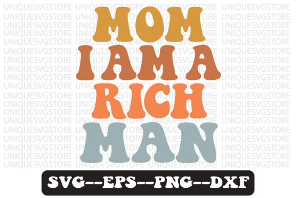 Mom, I Am a Rich Man Retro SVG: Embroidery Review