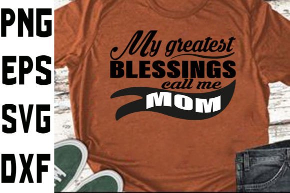 Mother's Day SVG Design: My Greatest Blessings Review