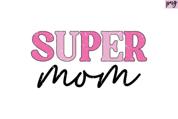 Super Mom Retro Sublimation Design Review