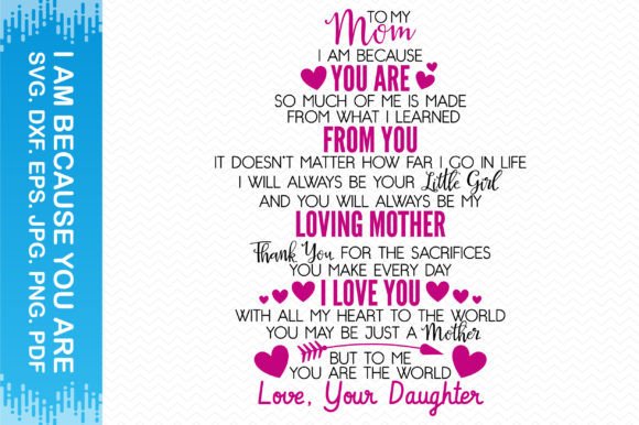 To My Mom I Am Because You Are Clipart Review